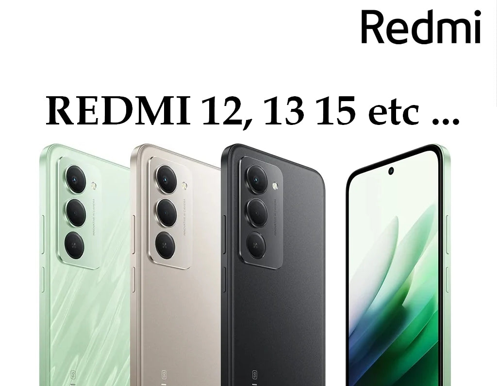 Redmi 12 / 13 / 15 etc...