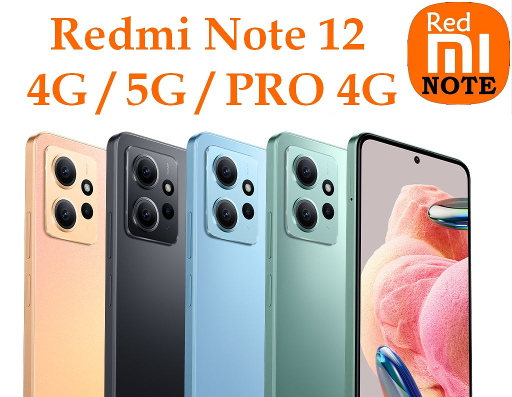 Redmi Note 12 4G / 5G / 12 PRO 4G