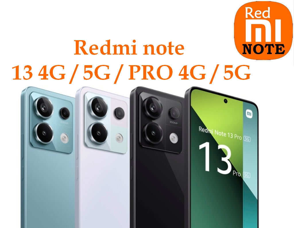 Redmi note 13 4G / 5G / PRO 4G / PRO 5G