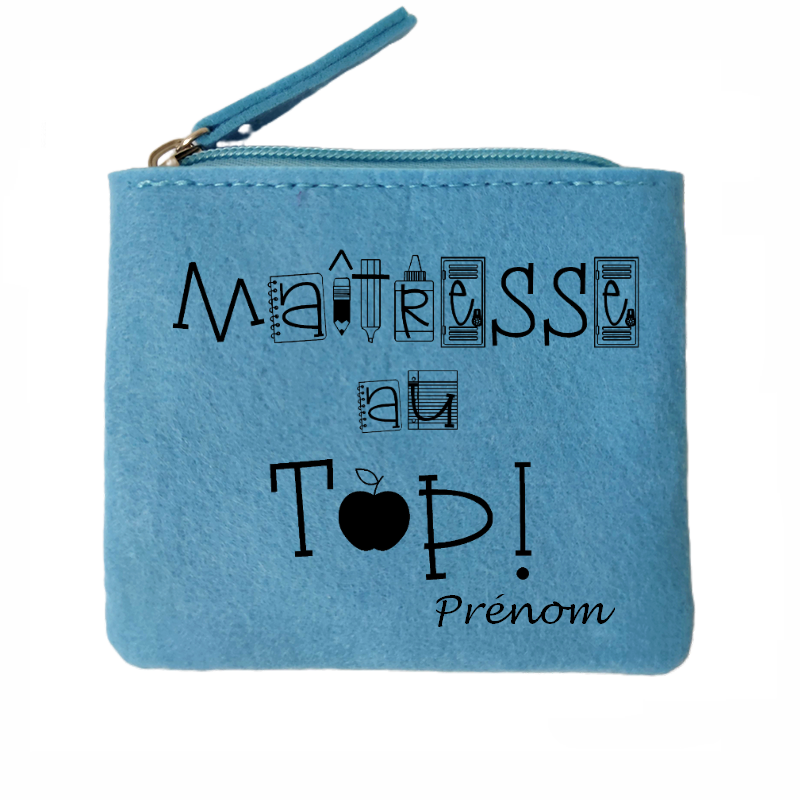 Porte monnaie personnalisé maitresse au top en feutrine en feutrine