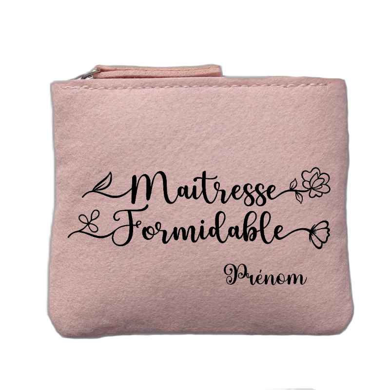 Porte monnaie personnalisé motif maitresse formidable rose clair en feutrine en feutrine