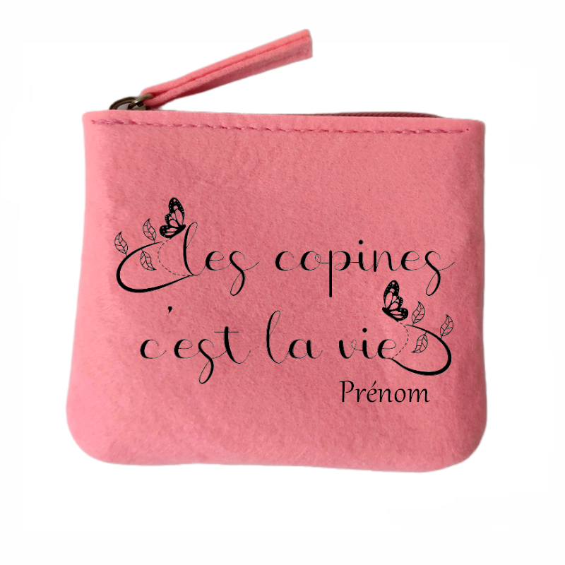 Porte monnaie personnalisé copine la vie en feutrine en feutrine