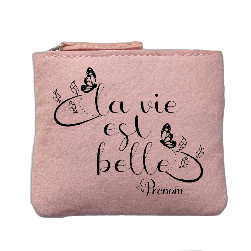 Porte monnaie personnalisé motif la vie est belle rose clair en feutrine en feutrine